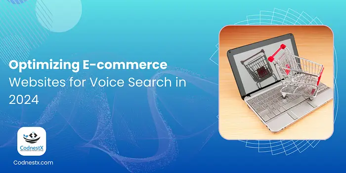 Optimizing E-commerce Websites for Voice Search in 2024