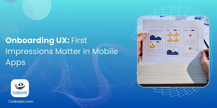 Onboarding UX: First Impressions Matter in Mobile Apps